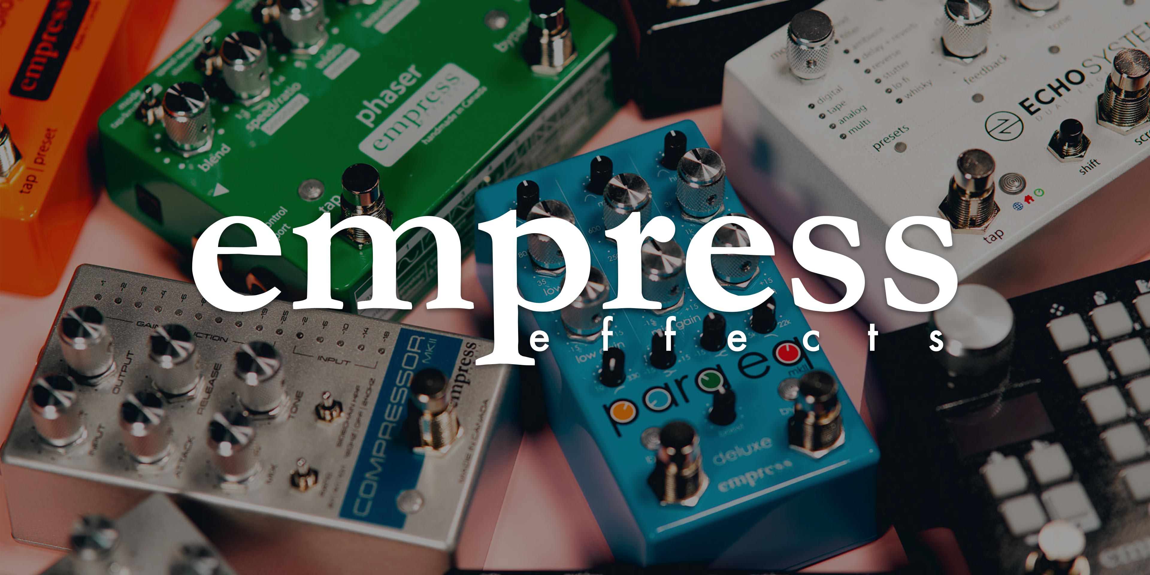 Empress Effects – Sound Shoppe nyc