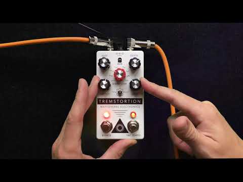 Mattoverse Electronics Tremstortion Demo 1