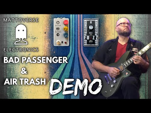 Mattoverse Electronics Bad Passenger Fuzz Mark 2 Demo 2