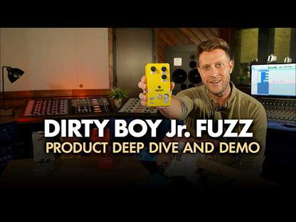 Dirty Boy Jr. Fuzz