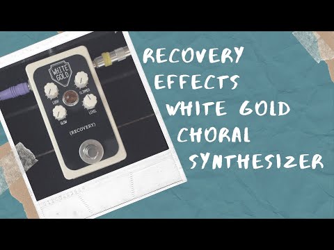 Recovery Effects White Gold Pedal Demo Video