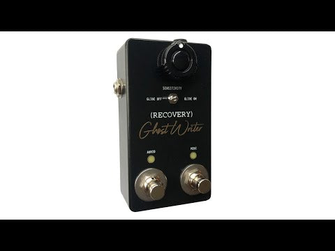 Recovery Effects and Devices Ghost Writer Pedal  Demo Video